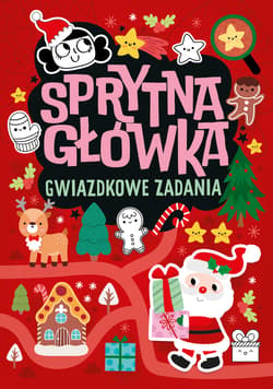 Gwiazdkowe zadania. Sprytna główka - Opracowanie Zbiorowe