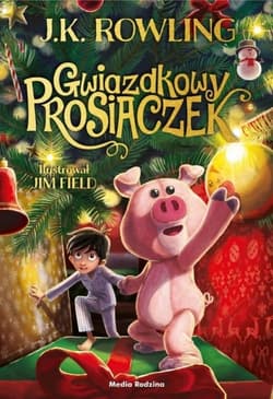Gwiazdkowy Prosiaczek - J.K. Rowling