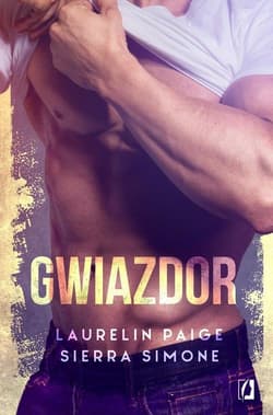 Gwiazdor - Laurelin Paige, Sierra Simone