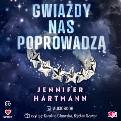 Gwiazdy nas poprowadzą - audiobook - Jennifer Hartmann