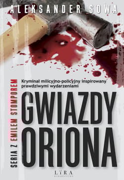 Gwiazdy Oriona - Aleksander Sowa