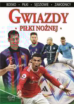 Gwiazdy Piłki Nożnej - Opracowanie Zbiorowe