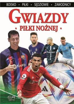 Gwiazdy Piłki Nożnej - Opracowanie Zbiorowe