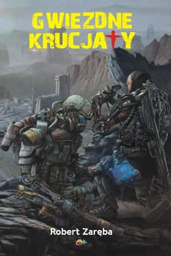 Gwiezdne krucjaty - Zaręba Robert