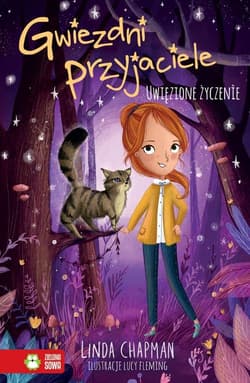 Gwiezdni przyjaciele Uwięzione życzenie Tom 2 - Linda  Chapman