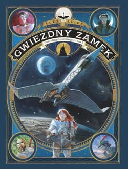 Gwiezdny zamek 1869 Podbój kosmosu Tom 2 - Alex Alice
