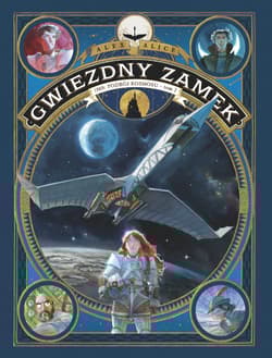 Gwiezdny zamek 1869 Podbój kosmosu Tom 2 - Alex Alice