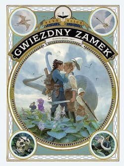 Gwiezdny Zamek Tom 7 Planeta mgieł - Alex Alice