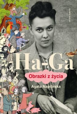 Ha-Ga Obrazki z życia - Agata  Napiórska