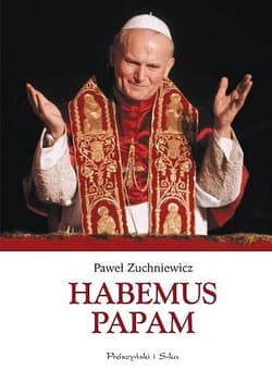 Habemus papam - ebook - Paweł Zuchniewicz