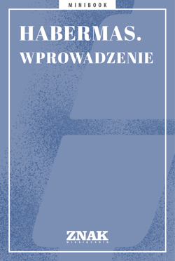 Habermas. Wprowadzenie - ebook - Autor zbiorowy