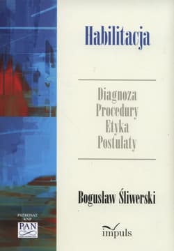 Habilitacja Diagnoza Procedury Etyka Postulaty