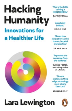 Hacking Humanity - Lara Lewington