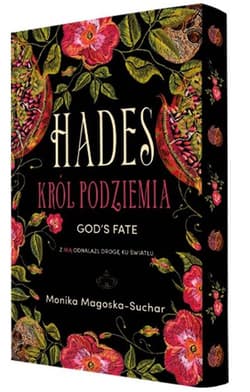 Hades. Król Podziemia (ilustrowane brzegi) - Monika Magoska-Suchar
