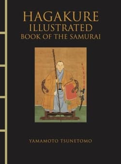 Hagakure. Illustrated wer. angielska - Tsunetomo Yamamoto