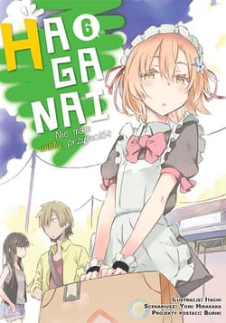 HAGANAI. Nie mam wielu przyjaciół. Tom 6 - Yomi Hirasaka
