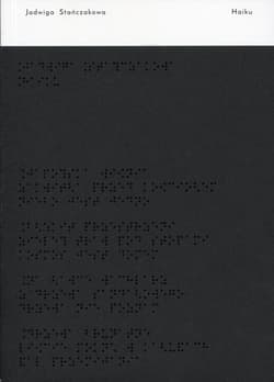 Haiku - Jadwiga Stańczakowa