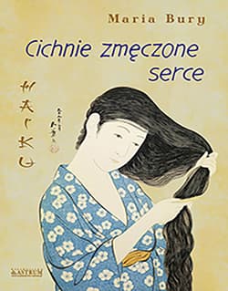 Haiku Cichnie zmęczone serce Tomik poetycki - Bury Maria