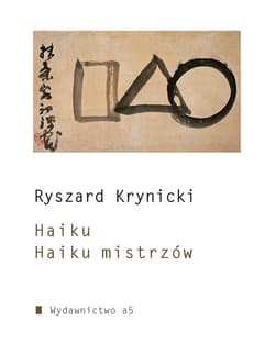 Haiku. Haiku mistrzów - Ryszard Krynicki