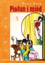 Haiku. Piołun i miód - Bury Maria