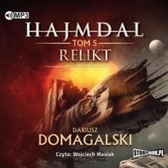 Hajmdal T.5 Relikt audiobook - Dariusz  Domagalski
