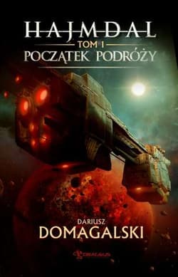 Hajmdal. Tom 1. Początek podróży - Dariusz  Domagalski