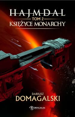 Hajmdal Tom 2 Księżyce Monarchy - Dariusz  Domagalski