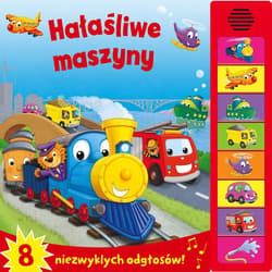 Hałaśliwe maszyny - Opracowanie Zbiorowe