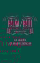 Halka/Haiti - C. T. Jasper, Joanna Malinowska