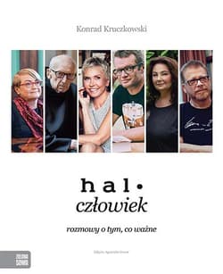 Halo człowiek Rozmowy o tym co ważne