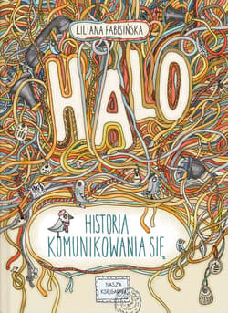 Halo Historia komunikowania się - Liliana Fabisińska