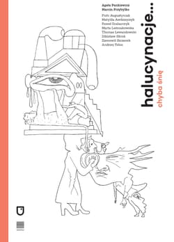 halucynacje... chyba śnię - Agata Pankiewicz, Marcin Przybyłko