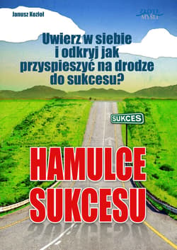 Hamulce sukcesu - ebook - Janusz Kozioł