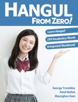 Hangul From Zero! - Trombley George, Reed Bullen, Myunghee Ham
