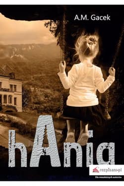 hAnia - A.M. Gacek