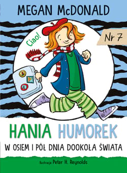 Hania Humorek 7 W osiem i pół dnia dookoła świata - McDonald Megan