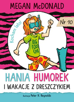 Hania Humorek i wakacje z dreszczykiem - McDonald Megan