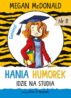 Hania Humorek idzie na studia - McDonald Megan