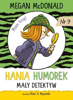Hania Humorek Mały detektyw - McDonald Megan