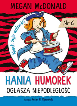 Hania Humorek ogłasza niepodległość 6 - McDonald Megan