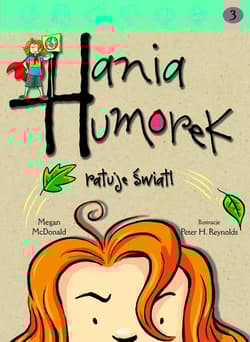 Hania Humorek ratuje świat! - McDonald Megan