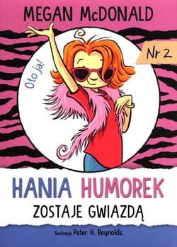 Hania Humorek zostaje gwiazdą - McDonald Megan
