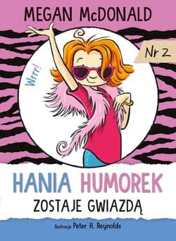 Hania Humorek zostaje gwiazdą - McDonald Megan