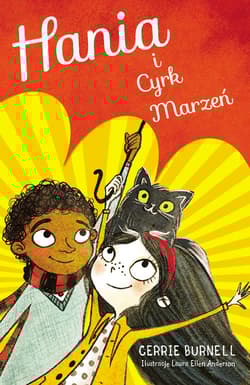 Hania i Cyrk Marzeń - Cerrie Burnell