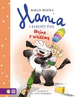 Hania i Kudłaty Pies Wojna z wiedźmą - Marcin Mortka