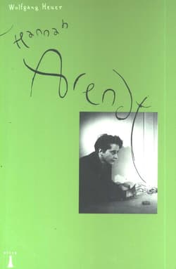 Hannah Arendt - Wolfgang Heuer