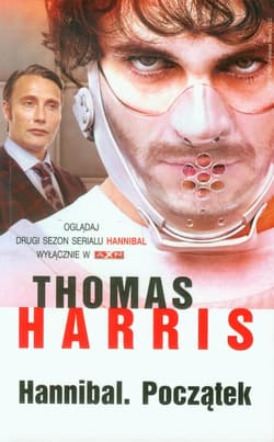 Hannibal. Początek - Thomas Harris, Thomas A.  Harris