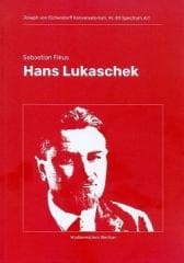 Hans Lukaschek. Fiasko idealistycznych narracji - Sebastian Fikus