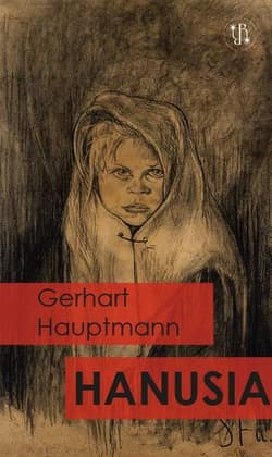 Hanusia - Gerhart Hauptmann