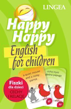 Happy hoppy english for children fiszki dla dzieci cechy i relacje - Opracowanie Zbiorowe